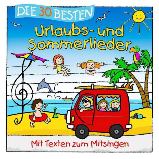 Cover for Simone Sommerland,karsten Glück &amp; Die Kita-frösche · Die 30 Besten Urlaubs-und Sommerlieder (CD) (2016)