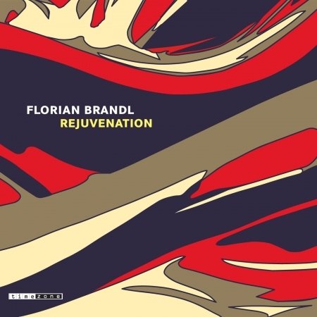 Florian Brandl · Rejuvenation (CD) (2015)