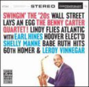 Cover for Benny Carter · Swingin the 20's (CD) [Bonus Tracks, Remastered edition] (2006)