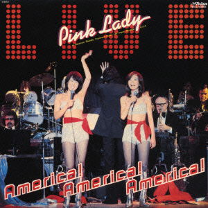 America! America! America! - Pink Lady - Muzyka - VICTOR ENTERTAINMENT INC. - 4988002511198 - 21 maja 2008