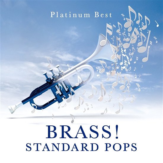 Cover for Various Artists · Platinum Best Brass!Standard Pops (CD) (2017)