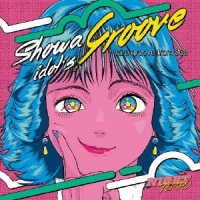 Cover for Night Tempo · Night Tempo Presents The Shouwa Idol Groove (CD) [Japan Import edition] (2021)
