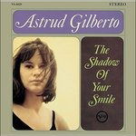 Cover for Astrud Gilberto · Shadow of Your Smile (CD) [Reissue edition] (2016)