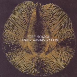 Cover for Free School · Tender Administration (CD) (2012)