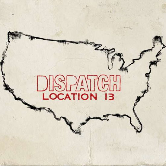 Cover for Dispatch · Location 13 (LP) (2018)