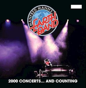 Cover for Manfred Manns Earth Band · 2000 Concerts...and Counting (CD) (2023)