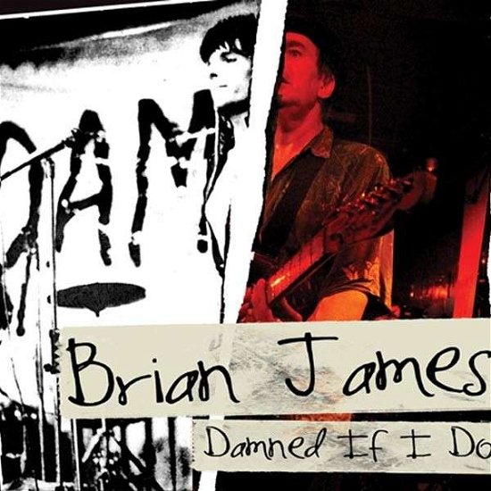 Cover for Brian James · Damned if I Do (CD) (2013)