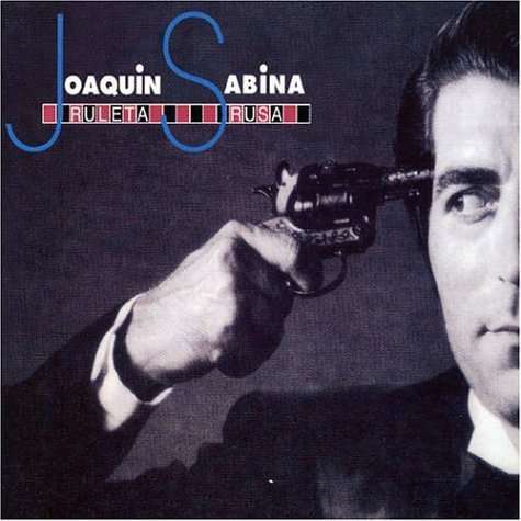 Ruleta Rusa - Joaquin Sabina - Musik - SONY MUSIC ENTERTAINMENT - 5099746259198 - 5. Januar 2004