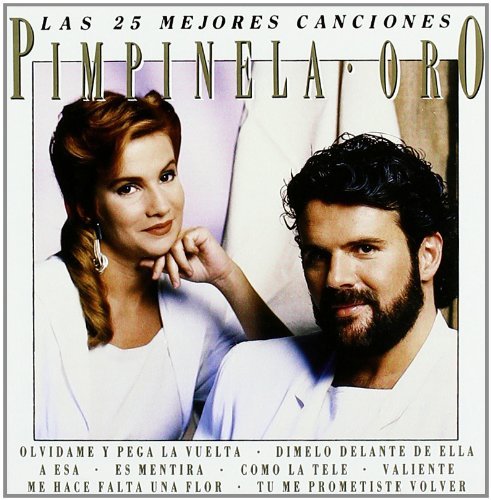 Cover for Pimpinela · Oro-las 25 Mejores Canciones (CD) (2015)
