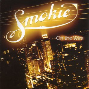 Cover for Smokie · On the Wire (CD) (2015)
