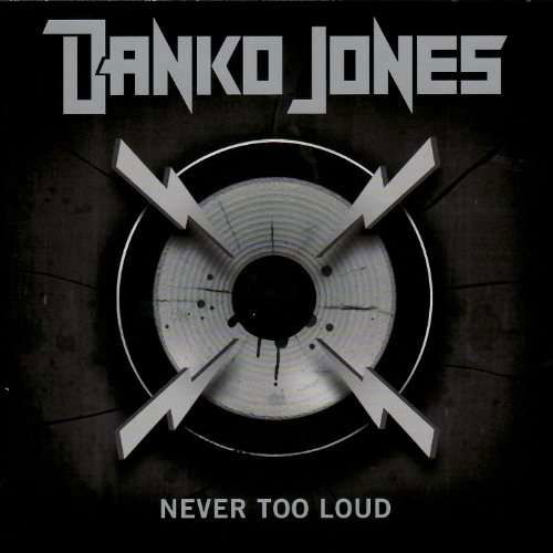 Never Too Loud (Special Media Markt Edit.) - Danko Jones - Muzyka - BAD TASTE - 7330169111198 - 28 kwietnia 2017