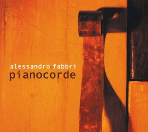 Cover for Alessandro Fabbri · Pianocorde (CD) (2010)