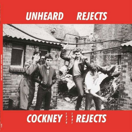 Cover for Cockney Rejects · Unheard Rejects 1979-1981 (LP) (2014)