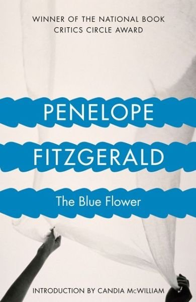 The Blue Flower - Penelope Fitzgerald - Böcker - HarperCollins Publishers - 9780006550198 - 5 augusti 1996