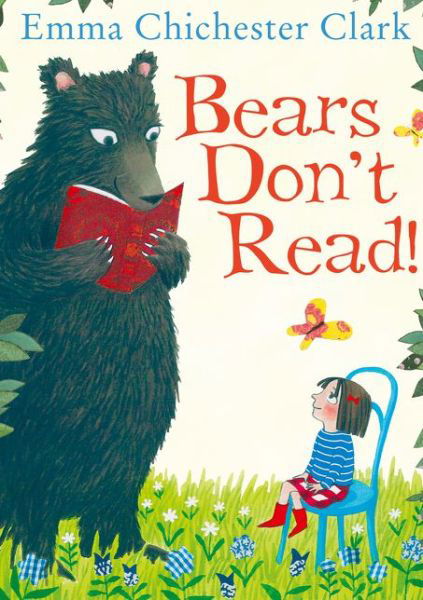 Cover for Emma Chichester Clark · Bears Don’t Read! (Pocketbok) (2015)