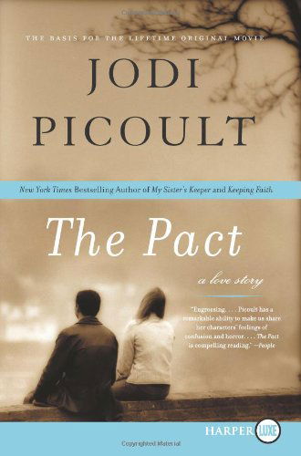 Cover for Jodi Picoult · The Pact LP (Taschenbuch) [Large type / large print edition] (2019)