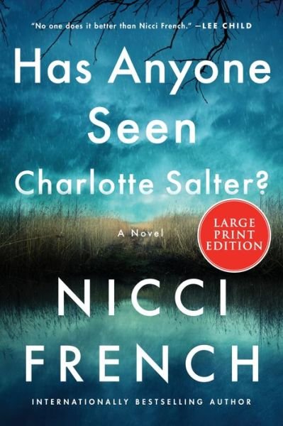 Cover for Nicci French · Has Anyone Seen Charlotte Salter? (Book) (2024)
