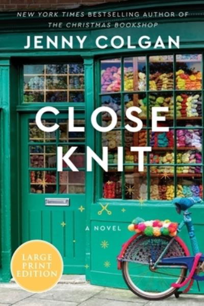 Cover for Jenny Colgan · Close Knit (Book) (2024)