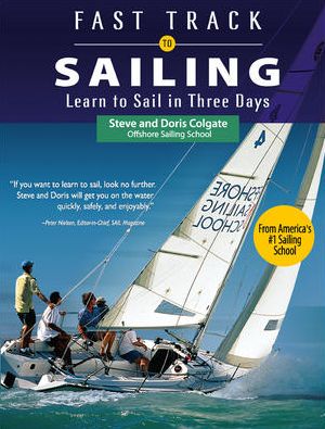 Cover for Steve Colgate · Fast Track to Sailing (Pocketbok) [Ed edition] (2009)