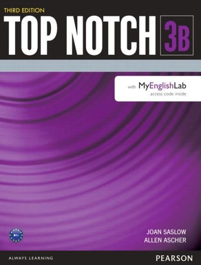 Cover for Joan Saslow · Top Notch 3 Student Book Split B with MyLab English (Buch) (2015)