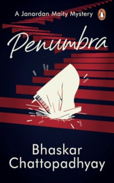 Cover for Bhaskar Chattopadhyay · Penumbra: A Janardan Maity Mystery (Paperback Book) (2024)