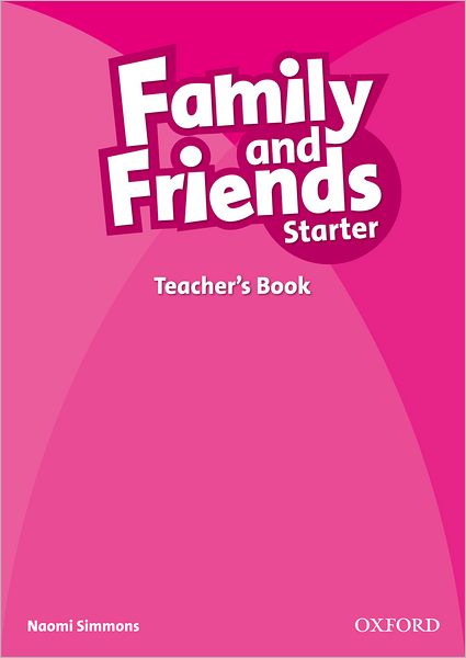 Cover for Simmons · Family and Friends: Starter: Teacher's Book - Family and Friends (Paperback Book) (2012)