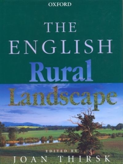 Cover for Joan Thirsk · The English Rural Landscape (Hardcover Book) (2000)