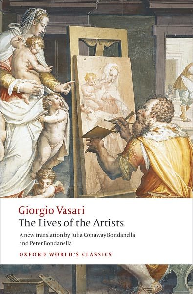 Cover for Giorgio Vasari · The Lives of the Artists - Oxford World's Classics (Paperback Book) (2008)