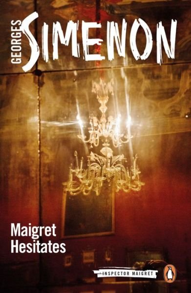 Cover for Georges Simenon · Maigret Hesitates: Inspector Maigret #67 - Inspector Maigret (Pocketbok) (2019)