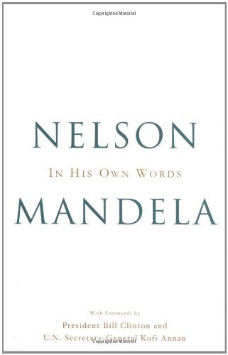 Cover for Nelson Mandela · In His Own Words: Nelson Mandela (Innbunden bok) [1st edition] (2004)