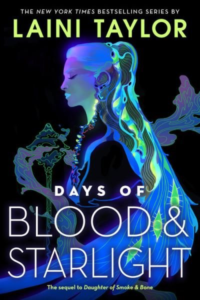 Cover for Laini Taylor · Days of Blood &amp; Starlight (Book) (2020)