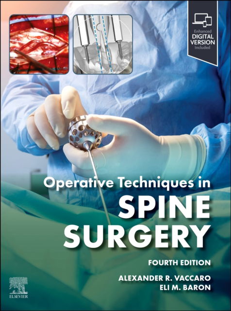 Cover for Alexander R. Vaccaro-Eli M. Baron · Operative Techniques: Spine Surgery - Operative Techniques (Hardcover Book) (2024)