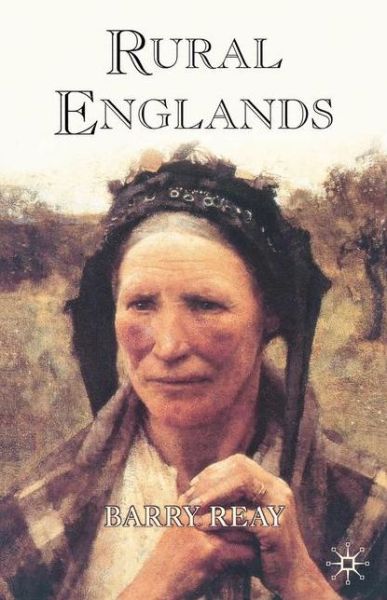 Cover for Barry Reay · Rural Englands (Bok) (2004)