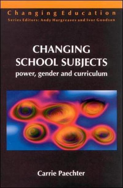 Cover for Paechter · Changing School Subjects (Pocketbok) (2000)