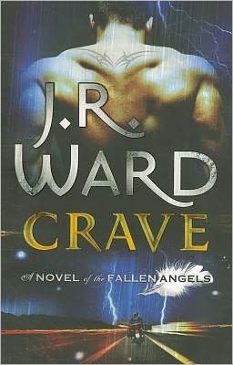 Cover for J. R. Ward · Crave: Number 2 in series - Fallen Angels (Paperback Book) (2010)