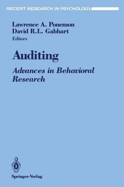 Cover for Lawrence A. Ponemon · Auditing: Advances in Behavioral Research - Recent Research in Psychology (Paperback Book) [Softcover reprint of the original 1st ed. 1991 edition] (1991)