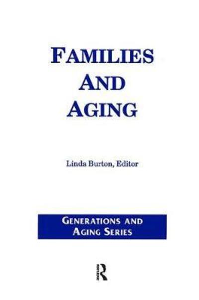 Cover for Linda Burton · Families and Aging - Generations and Aging (Hardcover Book) (2019)