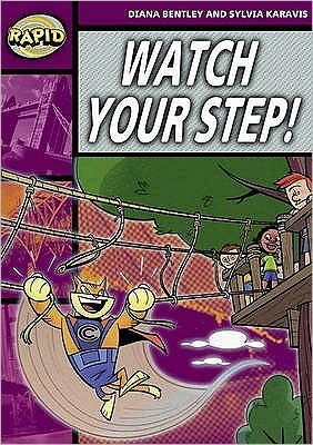 Cover for Diana Bentley · Rapid Stage 1 Set A: Watch Your Step! (Series 2) - Rapid (Paperback Book) (2007)