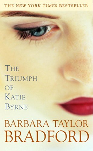 Cover for Barbara Taylor Bradford · The Triumph of Katie Byrne (Pocketbok) (2001)