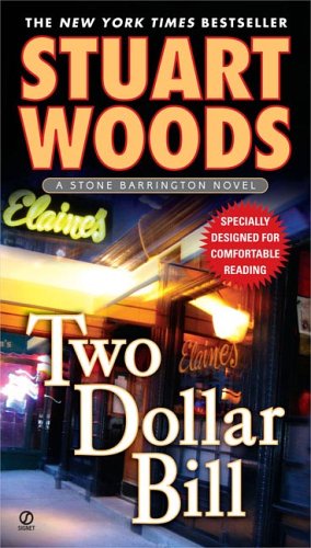 Cover for Stuart Woods · Two Dollar Bill (Stone Barrington) (Paperback Book) [Reprint edition] (2005)