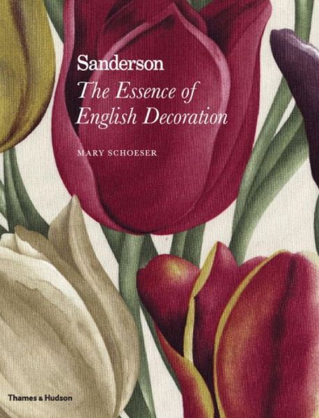 Cover for Mary Schoeser · Sanderson: The Essence of English Decoration (Hardcover Book) (2010)