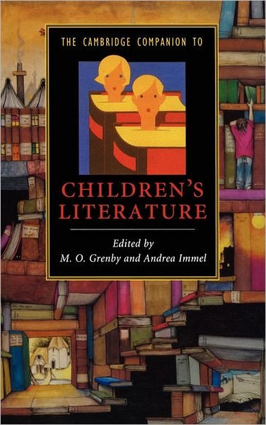 Cover for M O Grenby · The Cambridge Companion to Children's Literature - Cambridge Companions to Literature (Hardcover bog) (2009)