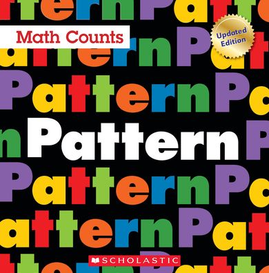 Pattern (Math Counts: Updated Editions) - Henry Pluckrose - Books - Children's Press - 9780531135198 - September 1, 2018