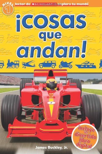Cover for Penelope Arlon · Scholastic Explora Tu Mundo: ¡cosas Que Andan!: (Spanish Language Edition of Scholastic Discover More Reader Level 1: Things That Go!) (Paperback Book) (2014)