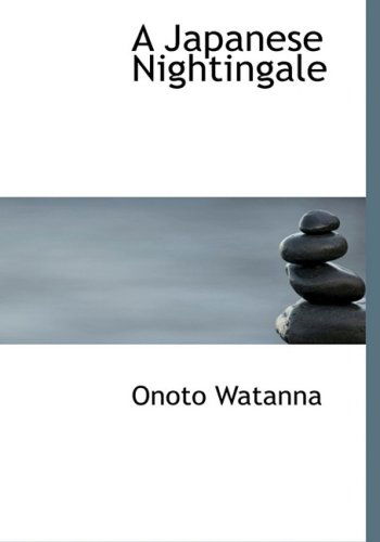 Cover for Onoto Watanna · A Japanese Nightingale (Hardcover Book) [Large Print, Lrg edition] (2008)