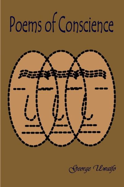Cover for George Uwaifo · Poems of Conscience (Book) (2006)