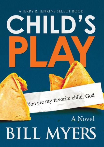 Cover for Bill Myers · Child's Play (The Last Fool V1) (Paperback Book) (2014)