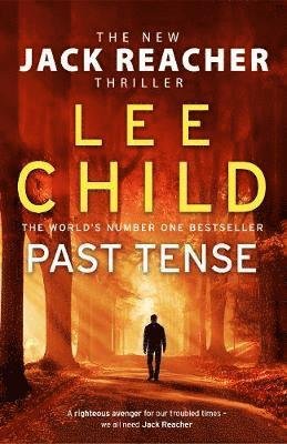 Cover for Lee Child · Past Tense: (Jack Reacher 23) - Jack Reacher (Innbunden bok) (2018)