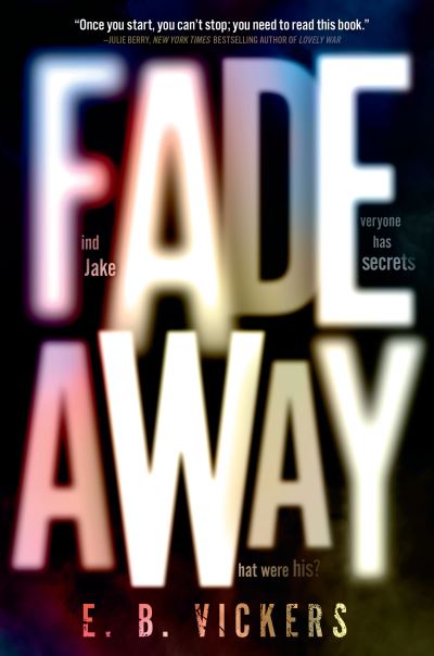 Cover for E. B. Vickers · Fadeaway (Hardcover Book) (2021)