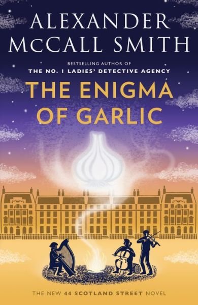 Cover for Alexander McCall Smith · The Enigma of Garlic (Paperback Bog) (2023)
